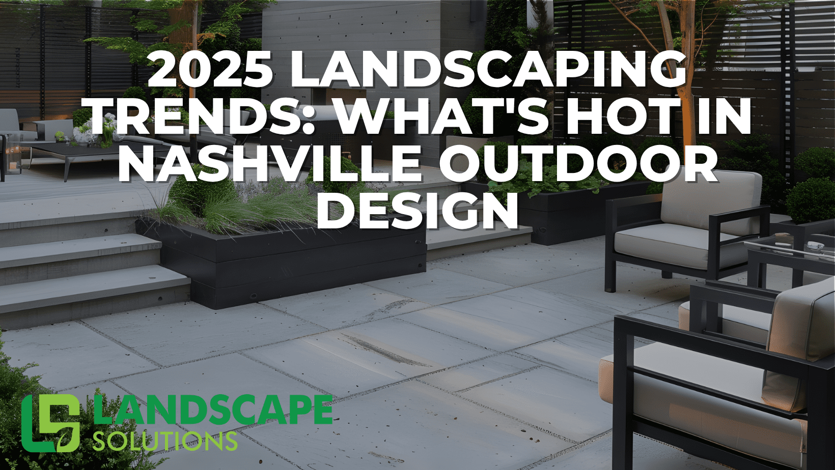 Landscaping Trends Nashville